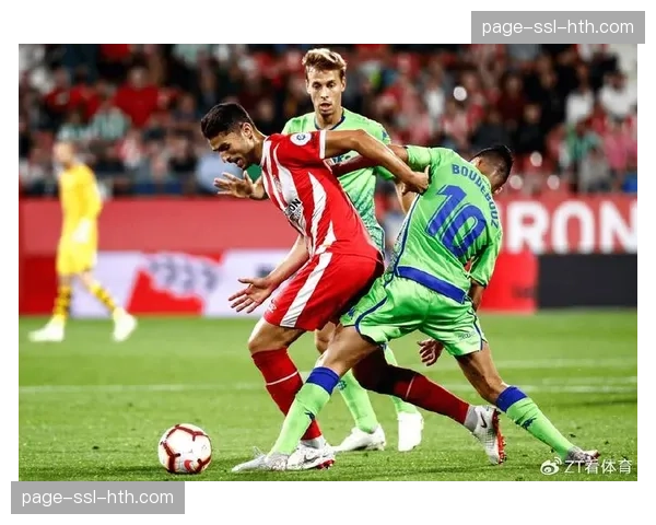 赛后述评：战术纪律的胜利，皇家贝蒂斯零封赫罗纳的关键